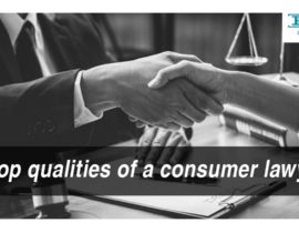 Top qualities of a consumer lawyer